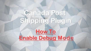 How to Get Canada Post Debug Request and Response in WooCommerce Canada Post Shipping plugin