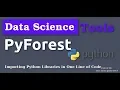 Pyforest - Importing All Python Data Science Libraries in One Line Data Science Tools