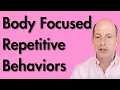 Body Focused Repetitive Behaviors and AD