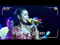 UGAL-UGALAN - ELMA BACHTIAR || LIVE.DESA MANGUNSAREN,RT:02/RW:02,KEC.TARUB-KEC.TEGAL