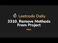 3310 Remove Methods From Project Leetcode Daily - Python