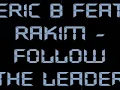 Eric B Feat Rakim Follow The Leader