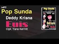 euis (alm. deddy krisna)