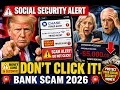 SOCIAL SECURITY ALERT Chase Bank of America Wells Fargo Customers Must Watch This