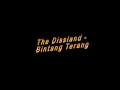 Download Lagu THE DISSLAND - BINTANG TERANG Lirik