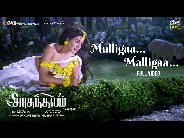 Malligaa Malligaa - Shaakuntalam (Tamil song)