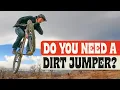 DO YOU NEED A DIRT JUMPER OVER 40 MOUNTAIN BIKE TIPS Alex says yes but can he convince Lee