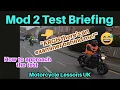 Module 2 motorcycle test briefing how to approach the test itself