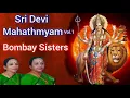 Download Lagu Sri Devi Mahathmyam Vol.1 Bombay Sisters C.Saroja C.Lalitha