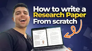 How I Would Write a Research Paper from Scratch - All You Need To Know