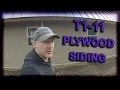 Starting on the siding T1-11 plywood siding
