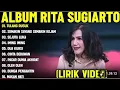 Download Lagu TULANG RUSUK - RITA SUGIARTO FULL ALBUM TERBAIK (LIRIK VIDEO) SEMAKIN SAYANG SEMAKIN KEJAM - DANGDUT