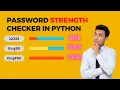 Password Strength Checker in Python password validation in python in urdu