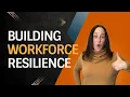 Resilience In The Workplace - Tips And Strategies