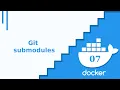 Cap 7 Git Submodules Curso Docker