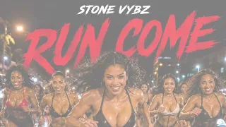 STONE VYBZ - RUN COME [Official Audio 2026]