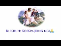 Download Lagu U KPA BAD LA KI KHUN/JINGHIKAI BAD JINGDUWAI BA SNGEW TYNNAD🙏
