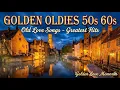 Lagu Oldies But Goodies Greatest Hits 🎙️ The Platters, Paul Anka, Roy Orbison, ... | Golden Love Memories