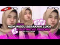 Download Lagu MENUNGGU BERAKHIR LUKA X RUTINITAS RADONG - ( MIX + SLOW  + REVERB ) VIRAL TIKTOK 2024🎵🎶