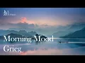 Download Lagu 1 HOUR | Grieg - Morning Mood | Classical Brown | Classical Music Playlist