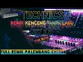 FULL REMIK PALEMBANG KN1400 || TANPA LAGU || MUSIK MLETRE TEMPO TINGGI !!!