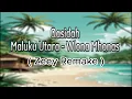Lagu Qasidah Maluku Utara 2026 Wlona Mhonas ( Zeey Remake )