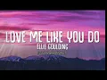 Download Lagu Ellie Goulding - Love Me Like You Do [Slowed and Reverb] Chill Lofi