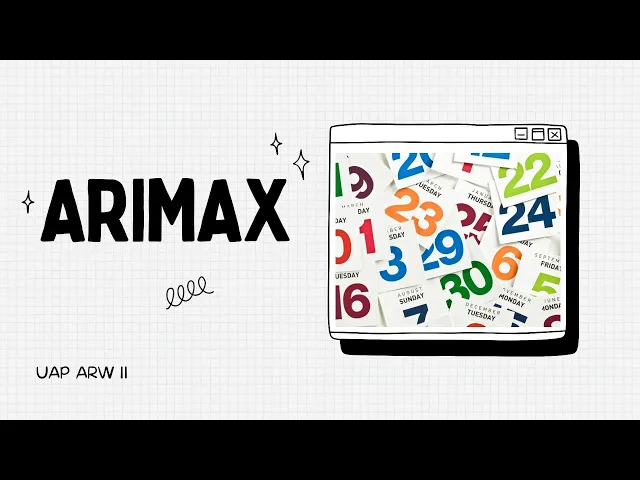 Kelompok 22 - AutoRegressive Integrated Moving Average with Exogenous Variable (ARIMAX)