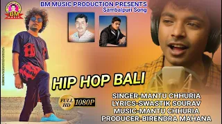 hiphop bali mantuchhuria sambalpuri song sambalpuri lyrical video