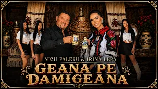 Irina Lepa si Nicu Paleru – Geana pe Damigeana