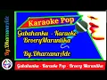 Gubahanku - Karaoke Pop - Broery Marantika