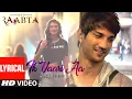 Download Lagu Ik Vaari Aa (Jubin Version) Lyrical | Raabta | Jubin Nautiyal | Pritam | Sushant Singh \u0026 Kriti Sanon