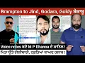 Download Lagu Brampton to Jind, Rohit Godara, Goldy go berserk- How voice notes exchange led to M P Dhanoa's hit ?