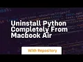 Uninstall python completely from macbook air