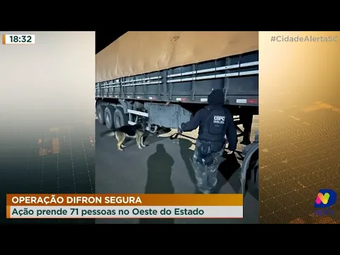 Operação Difron Segura: ação prende 71 pessoas no Oeste do Estado