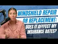 STOP Overpaying for Auto Insurance Due to Windshield Repair Mistakes