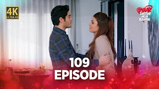 Pyaar Lafzon Mein Kahan - Episode 109 (4K)