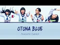 ATARASHII GAKKO! LYRICS 「Otona blue~ オトナブルー」Color coded lyric (Rom/Eng)