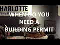 Charlotte NC Home Inspector Explains Building Permits