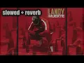Landy ft. Dadju - Muerte (slowed + reverb)