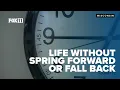 No daylight saving or standard time Here s how sunrises sunsets would be affected