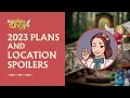 2023 plans and location spoilers Seekers Notes