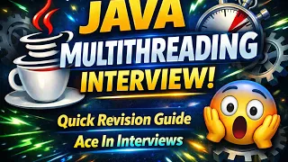 Java Multithreading - Quick Revision for Interviews The Ultimate Interview Guide Java In Action