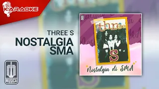 three s nostalgia sma official karaoke video 