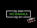 Dj Did & Dj W+ - No Wahala (Kompa Remix) Ft 1Da Banton 2021