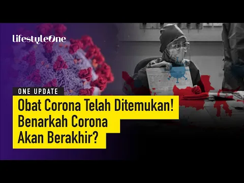 WOW! Obat Corona Pertama di Dunia Berasal Dari Indonesia | lifestyleOne