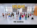 YEAH! - Usher | Dance Kids | MK Dance