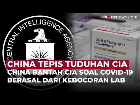China Tepis Tuduhan CIA Soal Covid-19 Berasal dari Kebocoran Laboratorium
