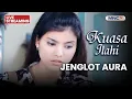 Lagu 🔴 JENGLOT AURA (MENANTU SESAT) | LIVE KUASA ILAHI | 7 FEBRUARI 2026