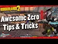 Borderlands 2 Awesome Zero Tips And Tricks